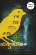 Dead Men Still Snore