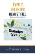 Type 2 Diabetes Demystified