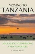 Moving to Tanzania