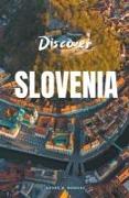 Discover Slovenia