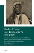 Blacks of Tunis in Al-Timbukt&#257,w&#299,'s Hatk Al-Sitr