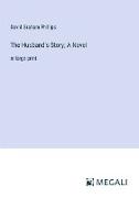 The Husband's Story, A Novel