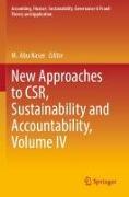 New Approaches to Csr, Sustainability and Accountability, Volume IV