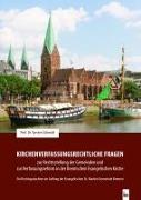 Kirchenverfassungsrechtliche Fragen zur Rechtsstellung der Gemeinden und zur Verfassungsreform in der Bremischen Evangelischen Kirche