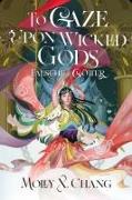 To Gaze Upon Wicked Gods - Falsche Götter (Collector's Edition)