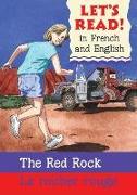 The Red Rock/Le Rocher Rouge: French/English Edition