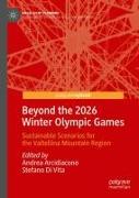 Beyond the 2026 Winter Olympic Games