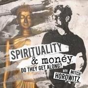 Spirituality & Money: Do They Get Along?