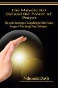 The Miracle Kit Behind the Power of Prayer