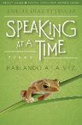 Speaking at a Time, Hablando a la Vez