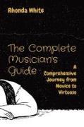 The Complete Musician's Guide