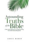 Astounding Truths of the Bible