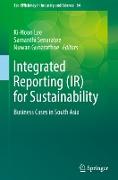 Integrated Reporting (IR) for Sustainability