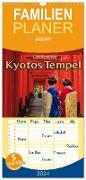 Familienplaner 2024 - Kyotos Tempel - Bilder aus Japan mit 5 Spalten (Wandkalender, 21 x 45 cm) CALVENDO