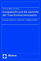 Europarecht und die Gerichte der Transformationsstaaten