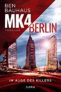 MK4 Berlin - Im Auge des Killers