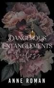Dangerous Entanglements