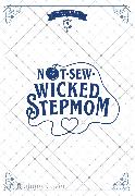 Not-Sew-Wicked Stepmom 3