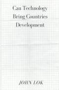 Can Technology Bring Countries Development