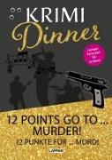 Interaktives Krimi-Dinner-Buch: 12 points go to ... murder!