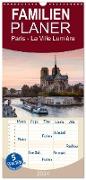 Familienplaner 2024 - Paris - La Ville Lumière mit 5 Spalten (Wandkalender, 21 x 45 cm) CALVENDO
