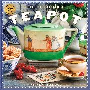 The Collectible Teapot Wall Calendar 2025