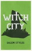 WITCH CITY