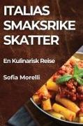 Italias Smaksrike Skatter