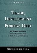 Trade, Development and Foreign Debt
