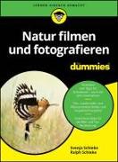 Natur filmen und fotografieren für Dummies