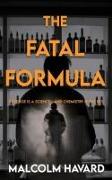 The Fatal Formula