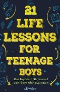 21 Life Lessons For Teenage Boys