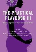 The Practical Playbook III