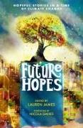 Future Hopes: Hopeful stories in a time of climate change