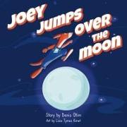 Joey Jumps Over the Moon, A Story About Finding Your Gift: A Children's Book on Why Developing Your Gift Helps You Reach Your Full Potential