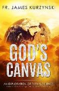 God's Canvas: An Exploration of Faith, Astronomy, and Creation