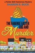 The Faberge Easter Egg and Murder