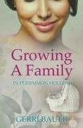 Growing A Family in Persimmon Hollow
