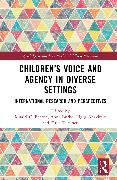 Children’s Voice and Agency in Diverse Settings