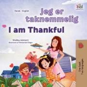 I am Thankful (Danish English Bilingual Children's Book)