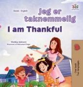 I am Thankful (Danish English Bilingual Children's Book)