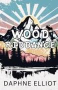 Wood Riddance