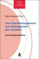 Vom Sozialmanagement zum Mangemant des Sozialen?
