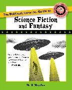 The Politically Incorrect Guide to Science Fiction and Fantasy