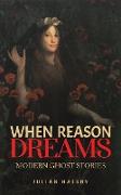 When Reason Dreams