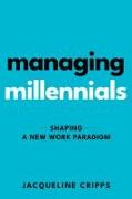 Managing Millennials