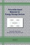 Perovskite based Materials for Energy Storage Devices