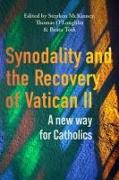 Synodality and the Recovery of Vatican II