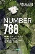 Number 788: My Experiences in Swedish Special Operations - Preparing for NATO and the War on Terror