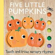 Touch and Trace Nursery Rhymes: Five Little Pumpkins